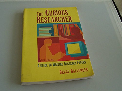 Beispielbild fr The Curious Researcher : A Guide to Writing Research Papers zum Verkauf von Better World Books