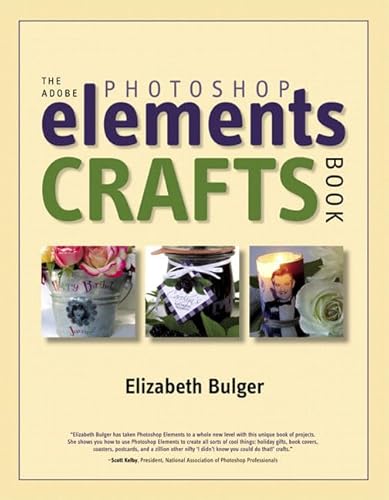 9780321368966: The Adobe Photoshop Elements Crafts Book