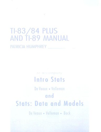 9780321369352: Intro STATS and STATS: Data and Models TI-83/84 Plus and TI-89 Manual