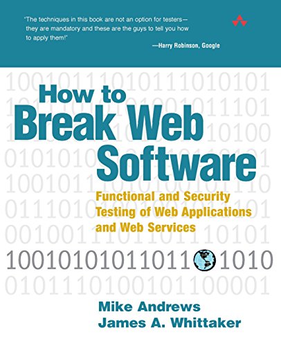 Beispielbild fr How to Break Web Software: Functional and Security Testing of Web Applications and Web Services. Book CD zum Verkauf von Seattle Goodwill