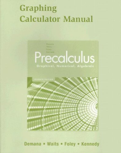 Imagen de archivo de Graphing Calculator Manual for Precalculus: Graphical, Numerical, Algebraic a la venta por HPB-Red