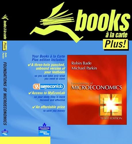 9780321370471: Foundations of Microeconomics, Books a la Carte Edition