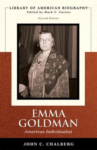 Emma Goldman: American Individualist (Library of American Biography Series) (2nd Edition)