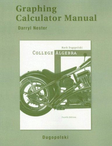 9780321370921: Graphing Calculator Manual for College Algebra