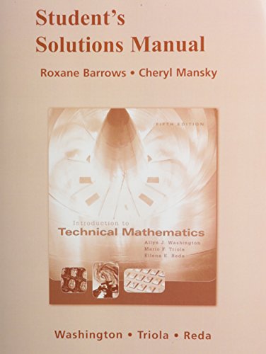 Student's Solutions Manual for Introduction to Technical Mathematics (9780321374196) by Barrows, Roxane; Mansky, Cheryl