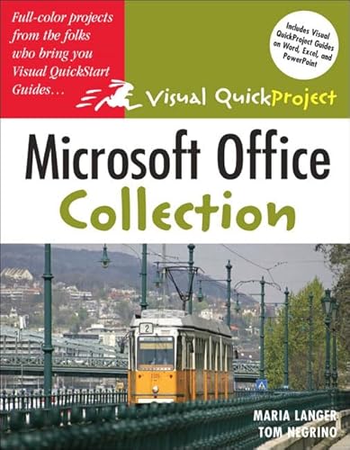 Microsoft Office Visual QuickProject Guide Collection (Visual QuickProject Guides) (9780321374615) by Maria Langer