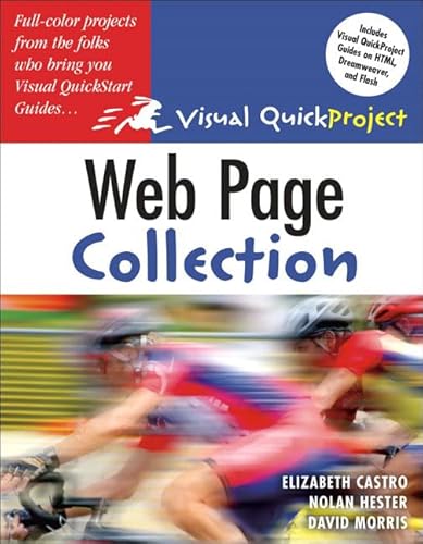 Web Page Visual QuickProject Guide Collection (Visual QuickProject Guides) (9780321374653) by Elizabeth Castro