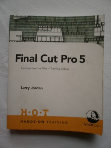 Immagine dell'editore per Final Cut Pro 5: Includes Exercise Files and Demo Movies venduto da BooksRun
