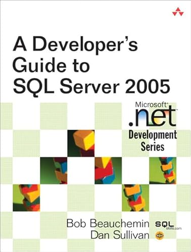Imagen de archivo de A Developer's Guide to SQL Server 2005 a la venta por SecondSale