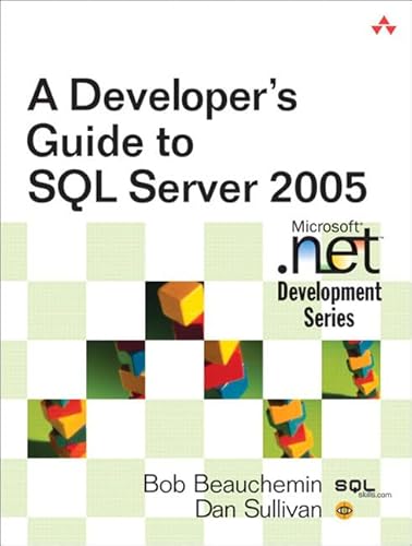 Stock image for A Developer's Guide to SQL Server 2005 for sale by SecondSale