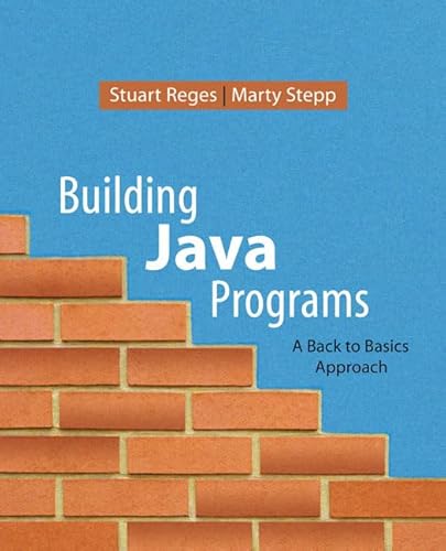 Beispielbild fr Building Java Programs: A Back to Basics Approach zum Verkauf von Goodwill Books