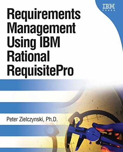 Stock image for Requirements Management Using IBM Rational Requisitepro for sale by ThriftBooks-Atlanta