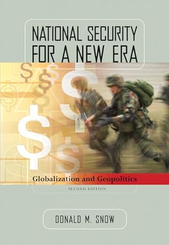 9780321383938: National Security for a New Era: Globalization and Geopolitics