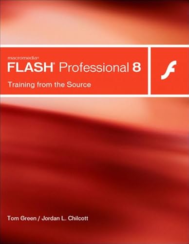 Stock image for Macromedia Flash Professional 8: Training from the Source for sale by BookHolders