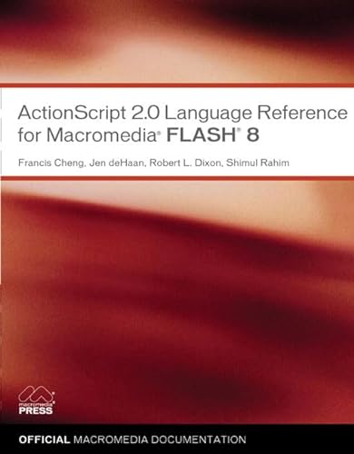 Stock image for Actionscript 2.0 Language Reference fCheng, Francis; Dehaan, Jen; Dix for sale by Iridium_Books