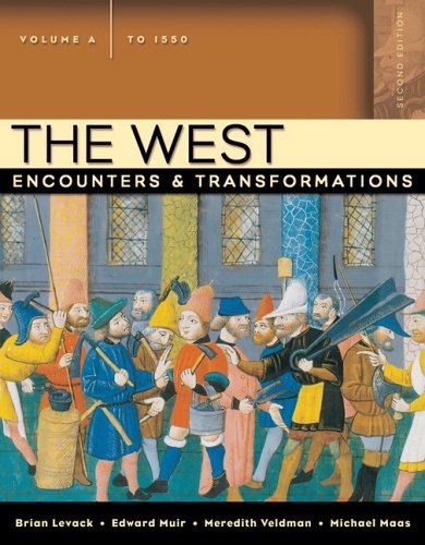 Stock image for The West Vol. A : Encounters and Transformations, Chapters 1-11 for sale by Better World Books