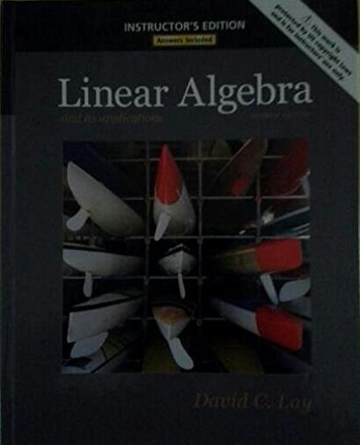 Imagen de archivo de ANNOTATED INSTRUCTOR'S EDITION ** Linear Algebra and Its Applications [Hardcover] David C. Lay a la venta por AFFORDABLE PRODUCTS