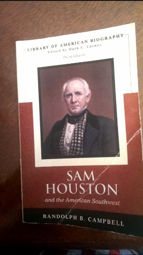 Stock image for Sam Houston and the American Southwest, 3rd Edition (Library of American Biography) for sale by HPB-Red