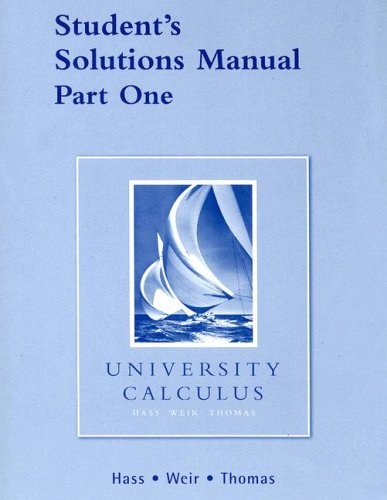 Stock image for University Calculus Student's Solutions Manual Part One for sale by Better World Books