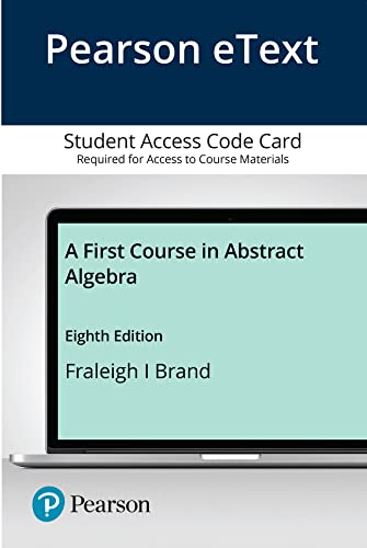 9780321390363: Pearson Etext for First Course in Abstract Algebra, a -- Access Card