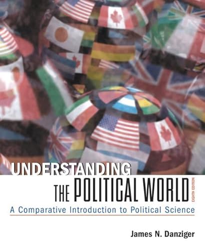 Stock image for Understanding the Political World: A Comparative Introduction to Political Science (8th Edition) for sale by Wonder Book