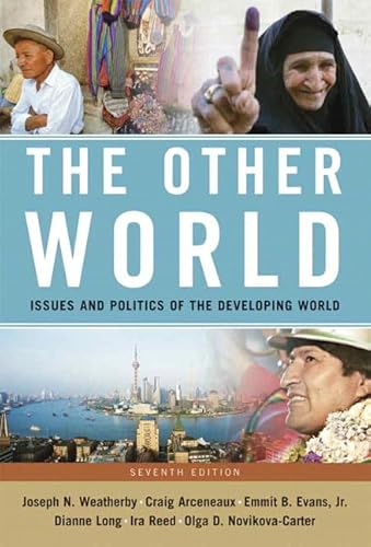 Beispielbild fr Other World: Issues and Politics of the Developing World, The (7th Edition) zum Verkauf von Wonder Book