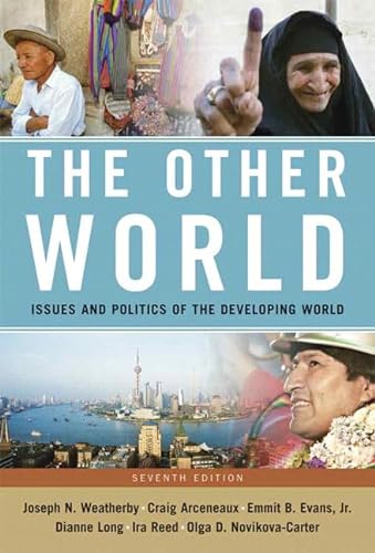 9780321391544: Other World: Issues and Politics of the Developing World, The (7th Edition)