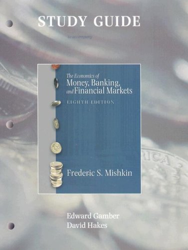 9780321394330: Study Guide to Accompany Economics of Money Banking& Financial Market Eighth Edition by Frederic S. Mishkin