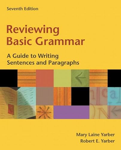 9780321396075: Reviewing Basic Grammar: A Guide to Writing Sentences and Paragraphs (book alone) (7th Edition)