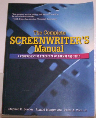 Beispielbild fr Complete Screenwriter's Manual: A Comprehensive Reference of Format and Style, The zum Verkauf von HPB-Red