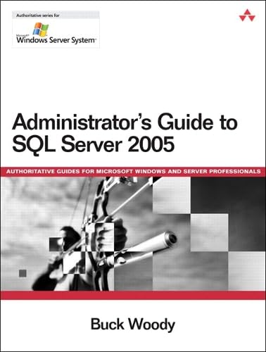 9780321397973: Administrator's Guide to SQL Server 2005