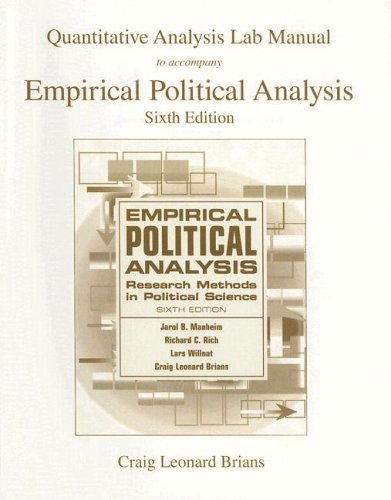 Empirical Political Analysis, Quantitative Analysis Lab Manual (9780321398741) by Brians, Craig Leonard