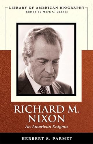 Beispielbild fr Richard M. Nixon: An American Enigma (Library of American Biography Series) zum Verkauf von SecondSale