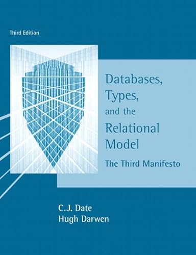 Imagen de archivo de Databases, Types And the Relational Model: The Third Manifesto a la venta por Zoom Books Company