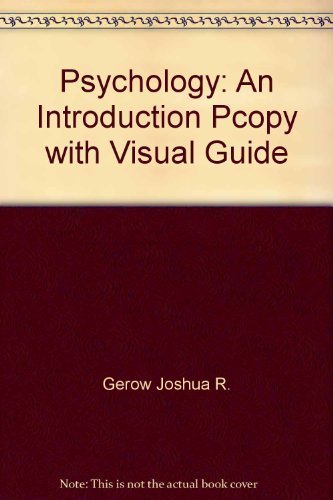 Psychology: An Introduction Pcopy with Visual Guide (9780321401717) by Gerow, Joshua R.