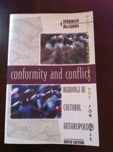 Stock image for Conformity and Conflict : Readings in Cultural Anthropology (ninth edition) for sale by Les Livres des Limbes