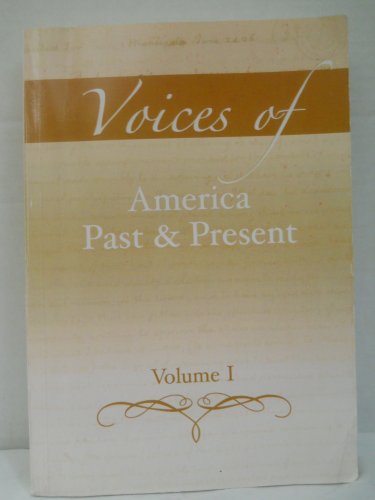 Imagen de archivo de Voices of America Past and Present, Volume I a la venta por ThriftBooks-Dallas