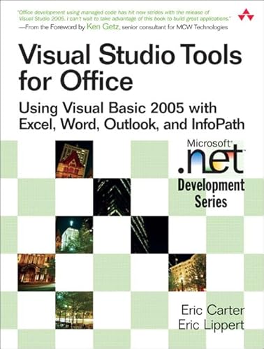9780321411754: Visual Studio Tools for Office: Using Visual Basic 2005 with Excel, Word, Outlook, and InfoPath (Microsoft .NET Development Series)