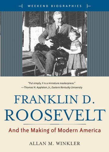 Stock image for Franklin D. Roosevelt and the Making of Modern America for sale by The Happy Book Stack