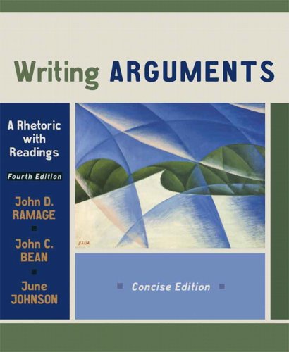 Stock image for Writing Arguments: A Rhetoric with Readings, Concise Edition (4th Edition) for sale by Wonder Book