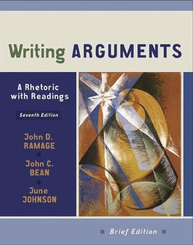 Stock image for Writing Arguments: A Rhetoric with Readings, Brief Edition (7th Edition) for sale by HPB-Red