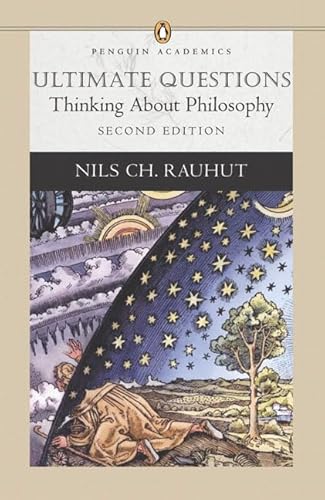 9780321412980: Ultimate Questions: Thinking About Philosophy (Penguin Academics Series)