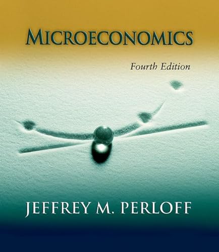 Microeconomics plus MyEconLab plus eBook 1-semester Student Access Kit (4th Edition) (9780321414526) by Perloff, Jeffrey M.