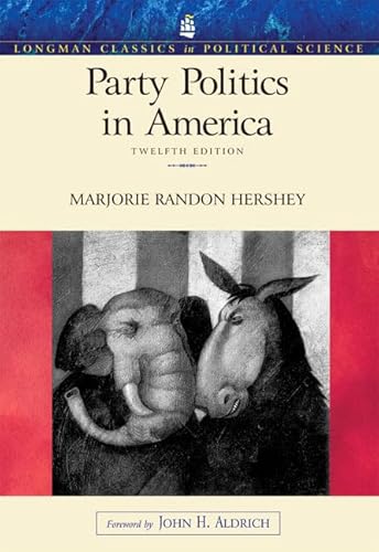 Imagen de archivo de Party Politics in America (12th Edition) (Longman Classics In Political Science) a la venta por HPB-Red