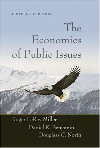 Stock image for The Economics of Public Issues for sale by Better World Books: West