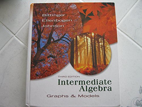 Stock image for Intermediate Algebra: Graphs And Models ; 9780321416162 ; 0321416163 for sale by APlus Textbooks
