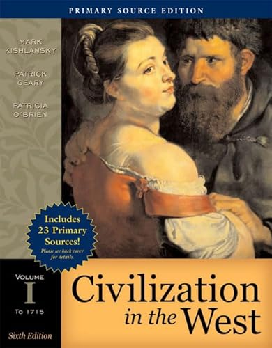 9780321416933: Civilization in the West, Volume I (to 1715), Primary Source Edition (Book Alone)