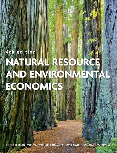 9780321417534: Natural Resource and Environmental Economics (4th Edition)