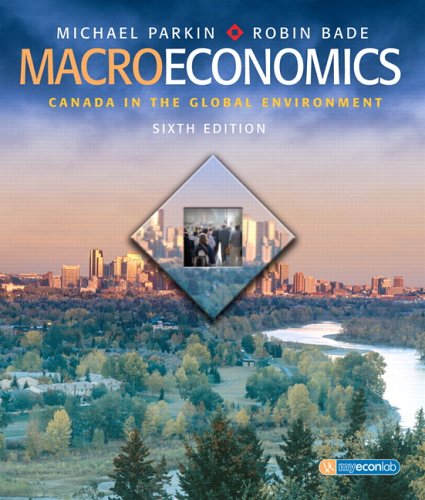 Imagen de archivo de MACROECONOMICS "CANADA IN THE GLOBAL ENVIRONMENT" SIXTH EDITION a la venta por SecondSale