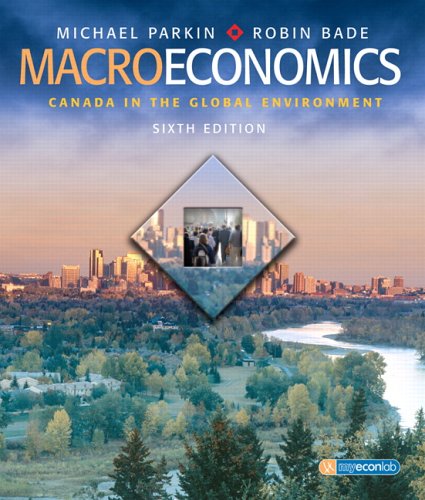 9780321418425: MACROECONOMICS "CANADA IN THE GLOBAL ENVIRONMENT" SIXTH EDITION